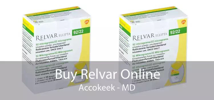 Buy Relvar Online Accokeek - MD