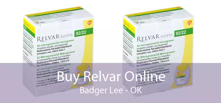 Buy Relvar Online Badger Lee - OK