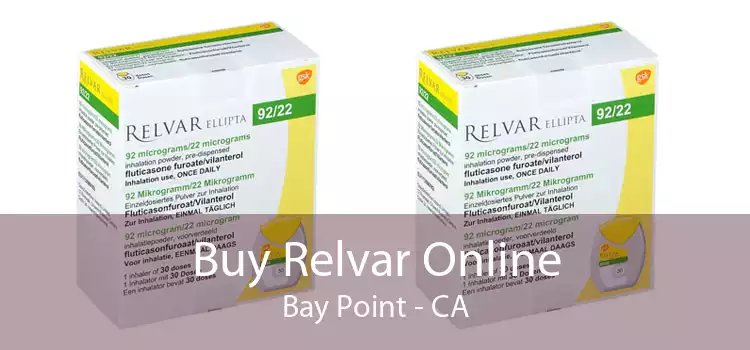 Buy Relvar Online Bay Point - CA