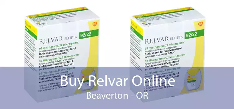 Buy Relvar Online Beaverton - OR