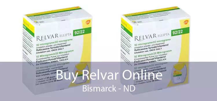 Buy Relvar Online Bismarck - ND