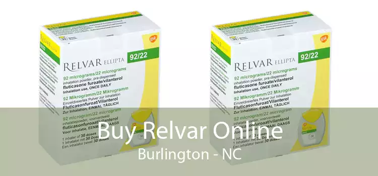 Buy Relvar Online Burlington - NC