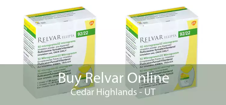 Buy Relvar Online Cedar Highlands - UT