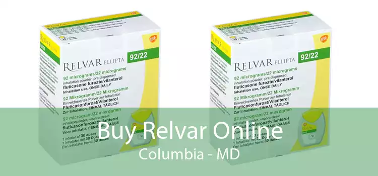 Buy Relvar Online Columbia - MD