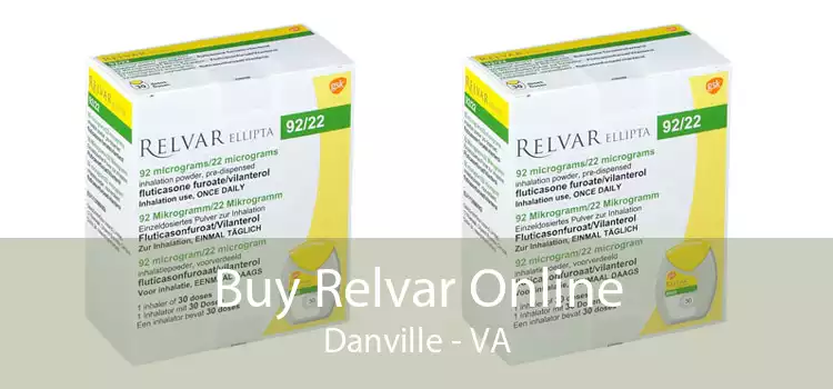 Buy Relvar Online Danville - VA
