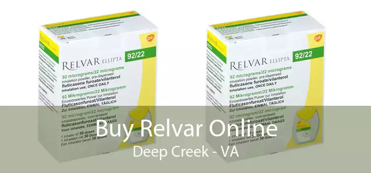 Buy Relvar Online Deep Creek - VA